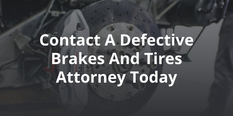 Austin Defective Brakes and Tires Lawyer