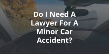 Should I Hire a Lawyer After a Minor Car Accident in Austin?