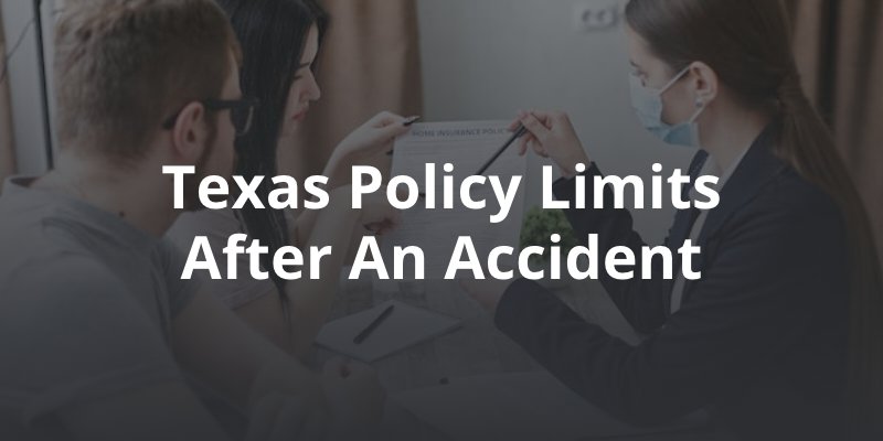 Texas Policy Limits After an Accident